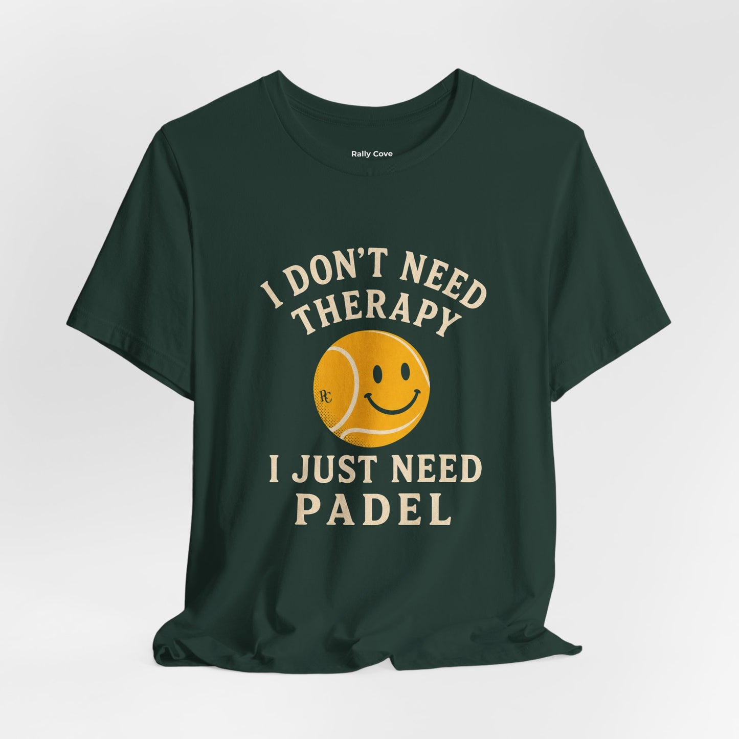 I Don't Need Therapy Tee