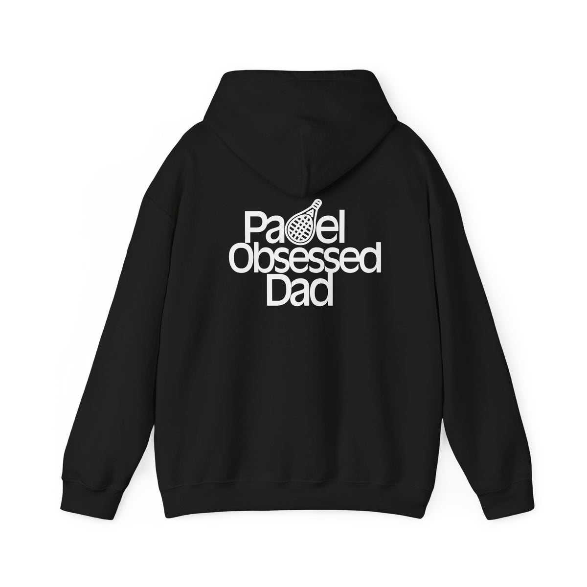 Padel Obsessed Dad Hoodie