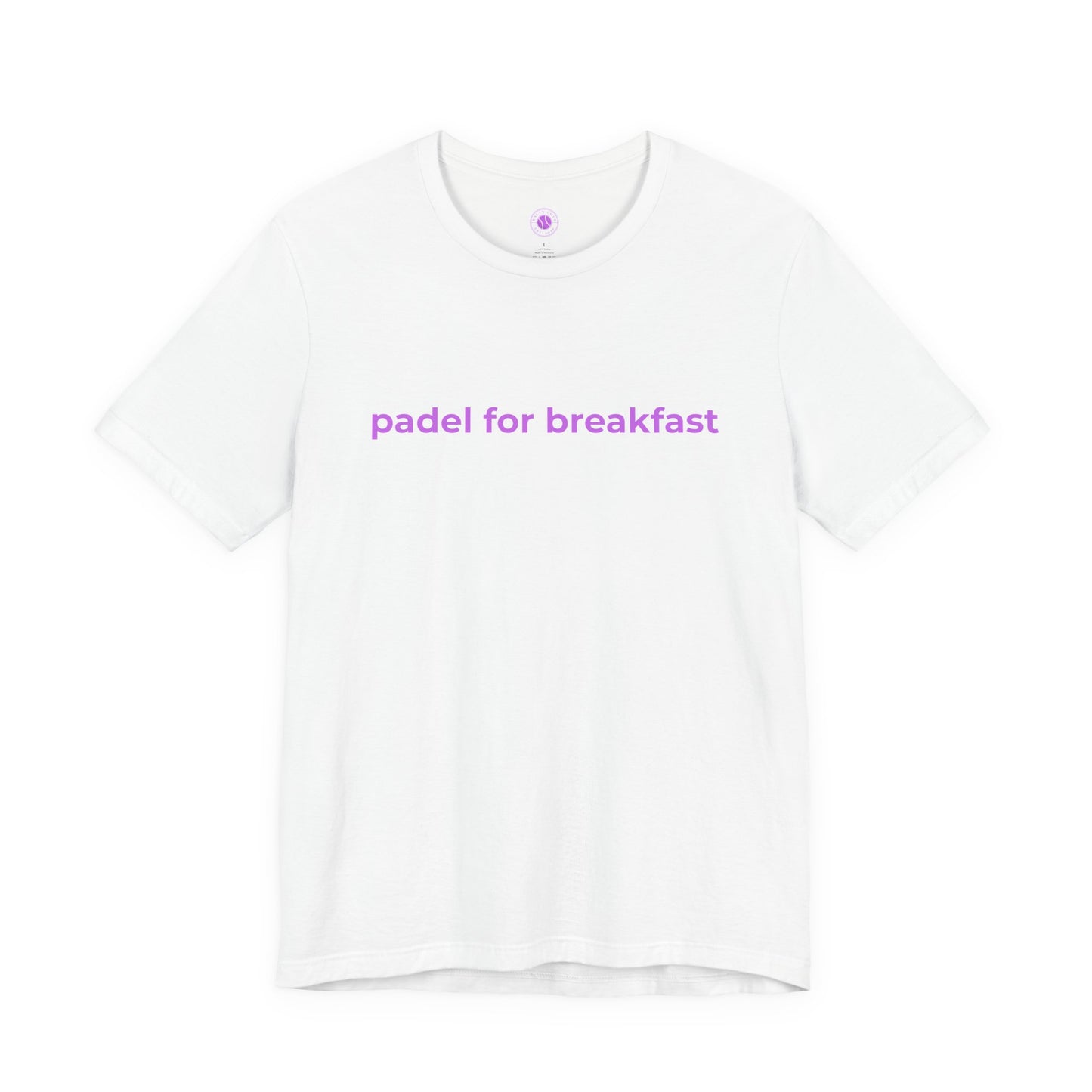 Padel For Breakfast T-Shirt