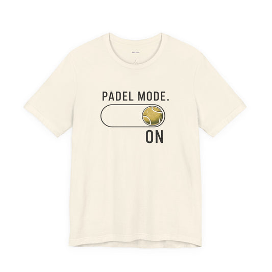 Padel Mode On T-Shirt