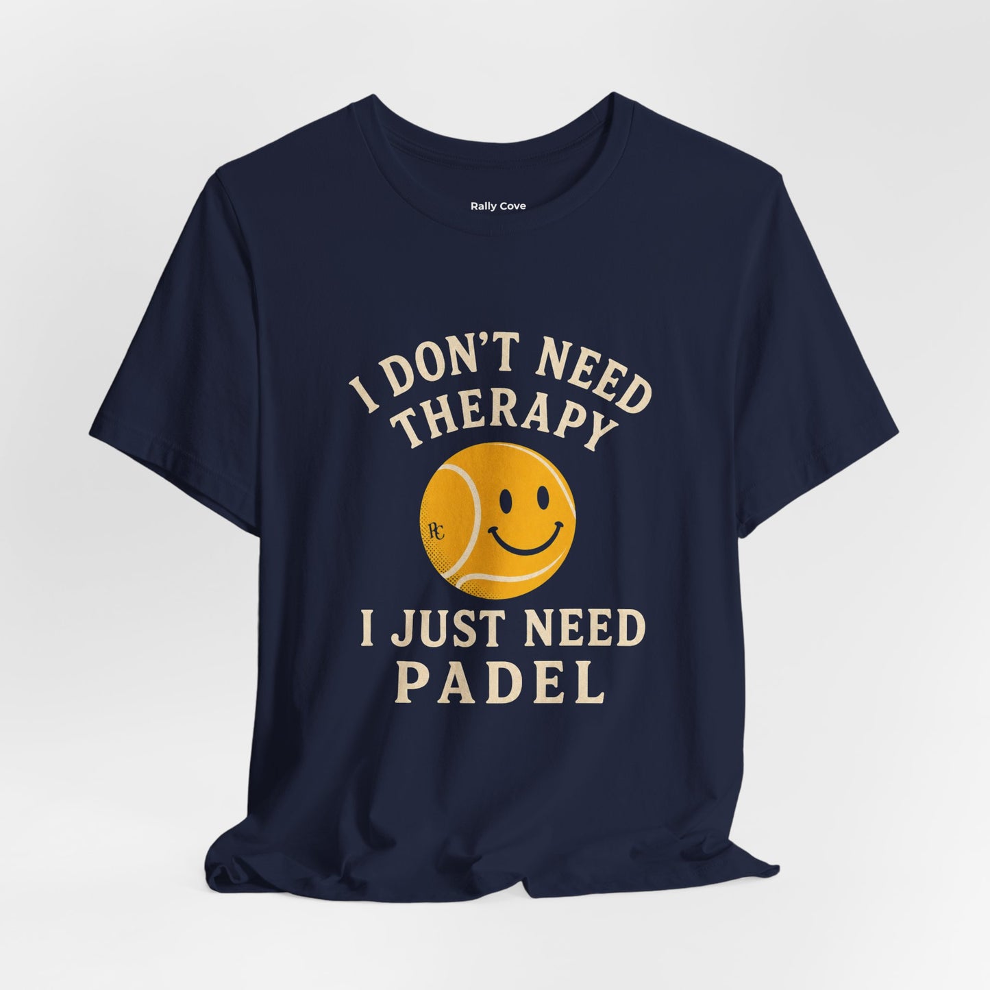 I Don't Need Therapy Tee