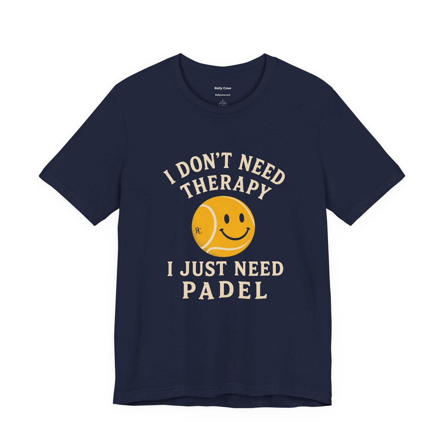 I Don't Need Therapy Tee