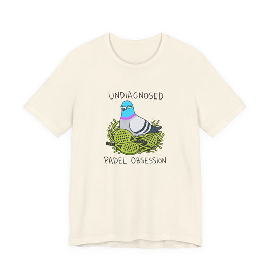 Undiagnosed Padel Obsession Pigeon Tee