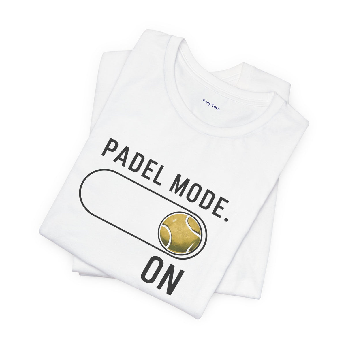 Padel Mode On T-Shirt