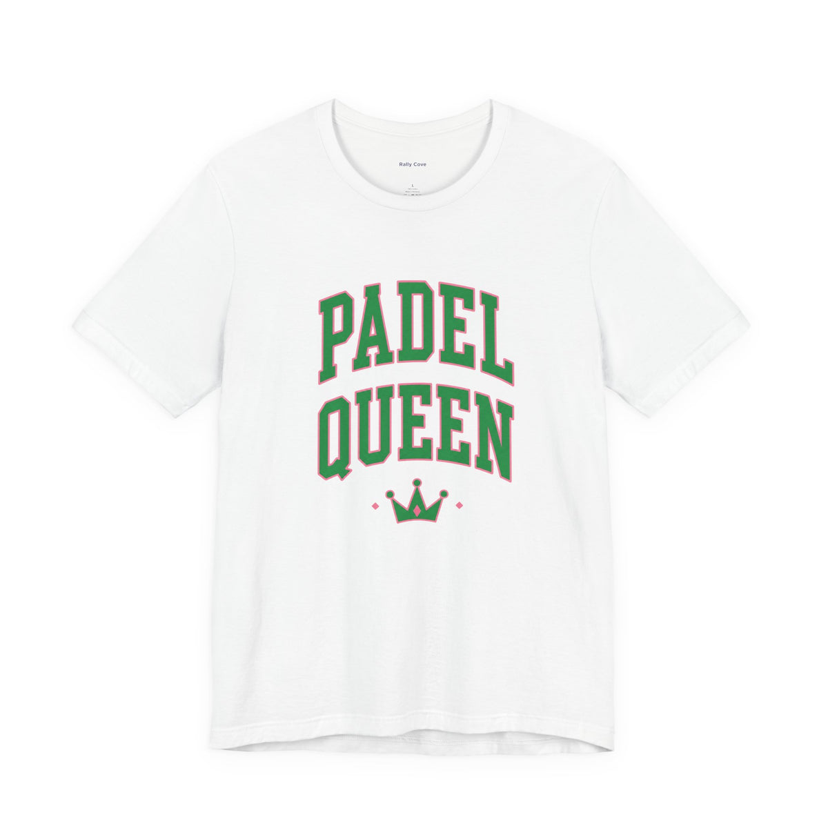 A white short-sleeve crewneck t-shirt featuring a green graphic print on the front that reads 'PADEL QUEEN' in an arched collegiate font, with a small green crown and red stars underneath.