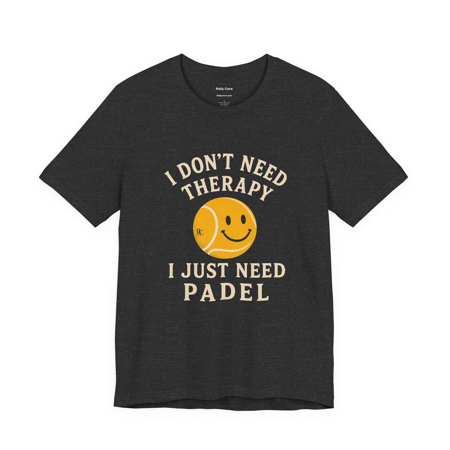 I Don't Need Therapy Tee
