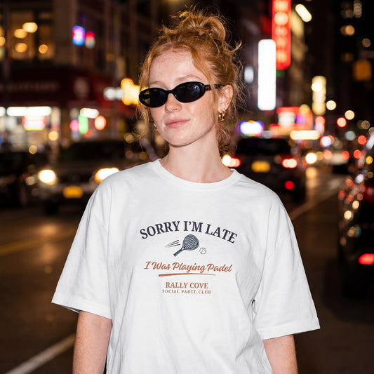 Sorry I'm Late Tee
